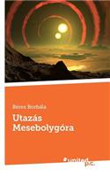Utazas Mesebolygora