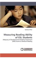 Measuring Reading Ability of ESL Students