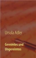 Gereimtes und Ungereimtes