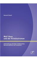 Wolf Haas und der Kriminalroman