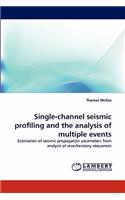 Single-channel seismic profiling and the analysis of multiple events