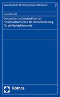 Die Juristische Konstruktion Von Finanzinstrumenten ALS Herausforderung Fur Die Rechtsokonomie