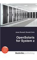 Opensolaris for System Z: (English)