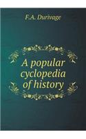 A Popular Cyclopedia of History