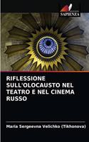 Riflessione Sull'olocausto Nel Teatro E Nel Cinema Russo