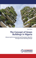 The Concept of Green Buildings in Nigeria