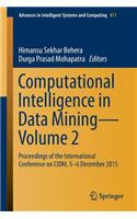 Computational Intelligence in Data Mining--Volume 2