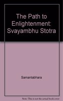 The Path to Enlightenment: Svayambhu Stotra