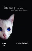 The Blue-Eyed Cat and Other Short Stories