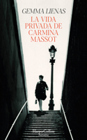 Vida Privada de Carmina Massot (the Private Life of Carmina Massot - Spanish