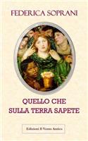 Quello che sulla Terra sapete