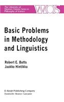 Basic Problems in Methodology and Linguistics