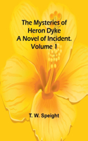 Mysteries of Heron Dyke