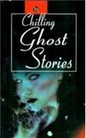 Chilling Ghost Stories