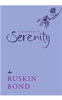 A Little Book Of Serenity