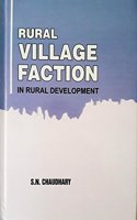 RURAL VILLAGE FACTION IN RURAL DEVELOPMENT