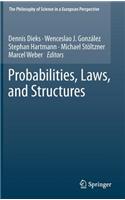 Probabilities, Laws, and Structures