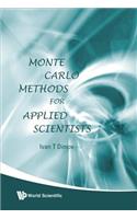 Monte Carlo Methods for Applied Scientists