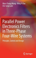 Parallel Power Electronics Filters in Three-Phase Four-Wire Systems