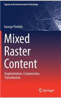 Mixed Raster Content: Segmentation, Compression, Transmission(Signals and Communication Technology)