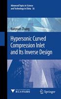 Hypersonic Curved Compression Inlet and Its Inverse Design