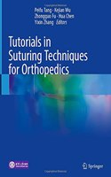 Tutorials in Suturing Techniques for Orthopedics