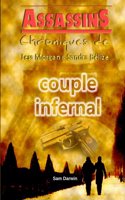 Assassins - Chroniques de Jess Morgan & Sandra Belize: Couple Infernal