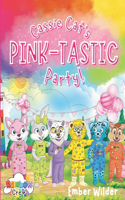 Cassie Cat's Pink-Tastic Party!