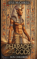 Pharaoh Of The Gods