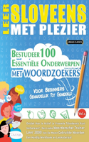 Leer Sloveens Met Plezier - Voor Beginners: Gemakkelijk Tot Gemiddeld - Bestudeer 100 Essentiële Onderwerpen Met Woordzoekers - Vol.1