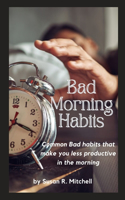 Bad Morning Habits