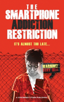 Smartphone Addiction Restriction