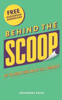 Behind the Scoop