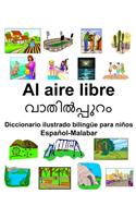 Español-Malabar Al aire libre Diccionario ilustrado bilingüe para niños