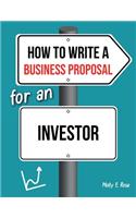 How To Write A Business Proposal For An Investor