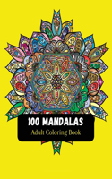 100 Mandalas Adult Coloring Book