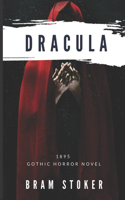 Dracula: Gothic Horror Novel