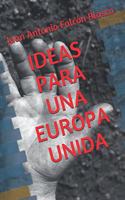 Ideas Para Una Europa Unida