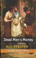 Dead Men's Money Illustrated