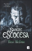 Sangre Escocesa: Los hermanos Monfort 2(2 Tambores de Guerra)