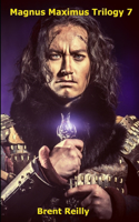 Magnus Maximus Trilogy 7