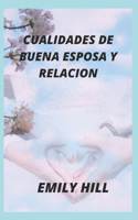 Cualidades de Buena Esposa Y Relacion
