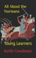 All About the Normans: Young Learners