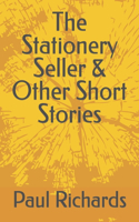 Stationery Seller & Other Short Stories