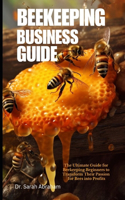 Beekeeping Business Guide