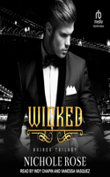 Wicked: (3 The Ruined Trilogy)
