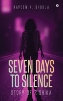 Seven Days to Silence