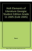 Holt Elements of Literature Georgia: Student Edition Grade 11 2005