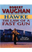 Hawke: The Law of a Fast Gun: (Hawke (eBook))