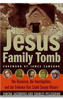 The Jesus Family Tomb